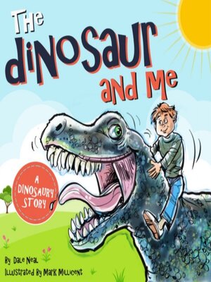 cover image of The Dinosaur & Me